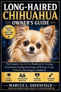 Long-Haired Chihuahua Owner's Guide