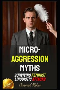 Micro-Aggression Myths