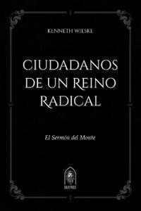 Ciudadanos de un Reino Radical