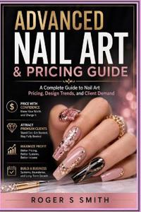 Advanced Nail Art & Pricing Guide