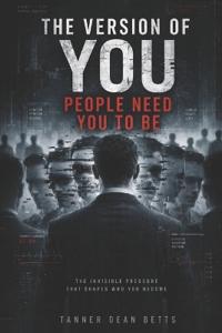 The Version Of You People Need You To Be