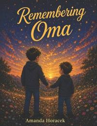Remembering Oma