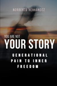 You Are Not Your Story