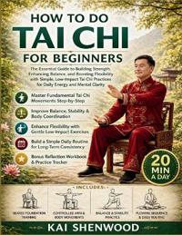 How To Do Tai Chi For Beginners