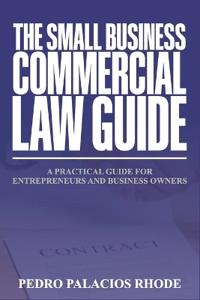 The Small Business Commercial Law Guide