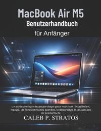 MacBook Air M5 Benutzerhandbuch für Anfänger