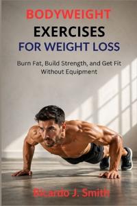 Bodyweight Exercises for Weight Loss