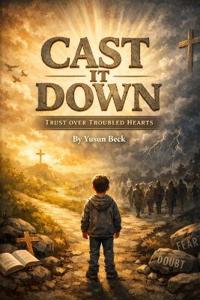 Cast It Down