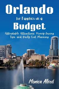 Orlando for Families on a Budget
