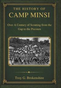The History of Camp Minsi