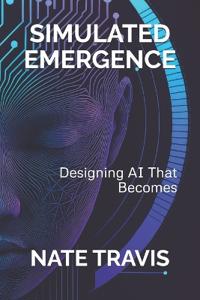 Simulated Emergence
