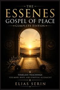The Essenes Gospel of Peace