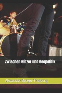 Zwischen Glitzer und Geopolitik