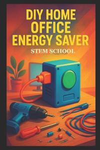 DIY Home Office Energy Saver