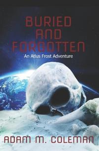 Buried and Forgotten
