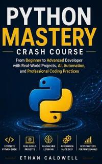 Python Mastery Crash Course