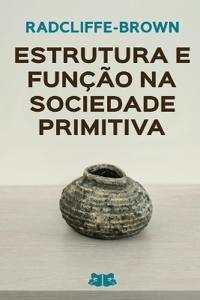 Estrutura e Função na Sociedade Primitiva
