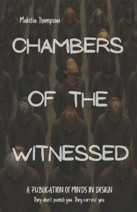 Chambers Of The Witnessed
