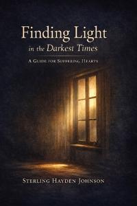 Finding Light in the Darkest Times