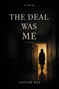 The Deal Was Me