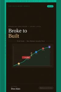 Broke to Built