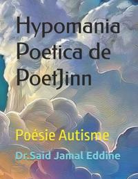 Hypomania Poetica de PoetJinn