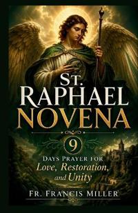 St. Raphael Novena