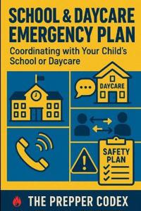 School and Daycare Emergency Plan