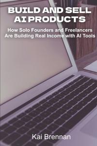 Build and Sell AI Products