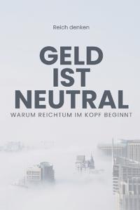 Geld ist Neutral