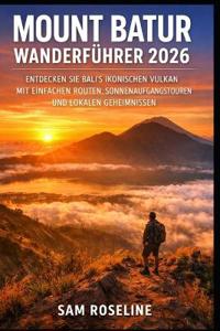Mount Batur Wanderführer 2026