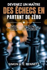 Devenez un maître des échecs en partant de zéro