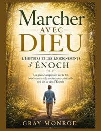 Marcher avec Dieu