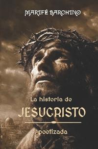 La historia de JESUCRISTO