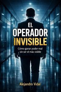 El Operador Invisible