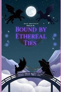Bound by Ethereal Ties