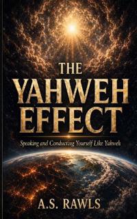 The Yahweh Effect