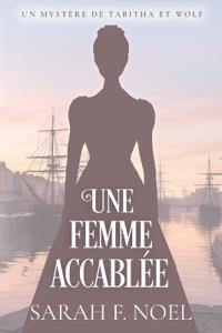 Une Femme Accablée