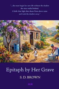 Epitaph by Her Grave