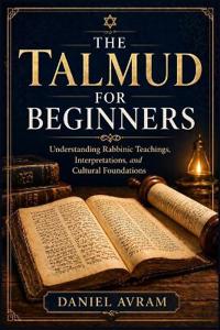 The Talmud For Beginners