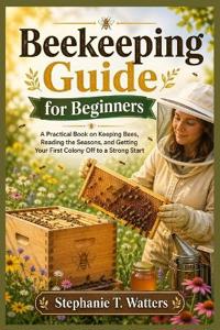 Beekeeping Guide for Beginners