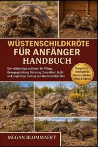 Wüstenschildkröte Für Anfänger Handbuch