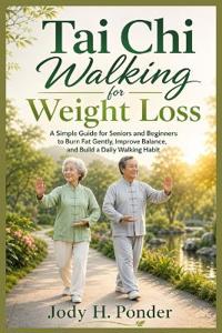 Tai Chi Walking for Weight Loss