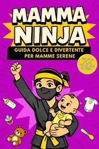 Mamma Ninja