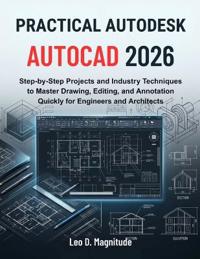 Practical Autodesk AutoCAD 2026