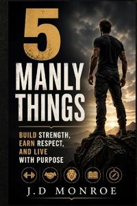 5 Manly Things