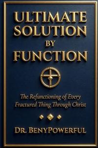 The Ultimate Solution by Function