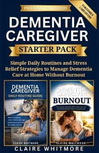 Dementia Caregiver Starter Pack