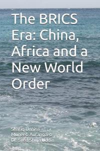 The BRICS Era