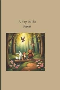 "A Day in the Forest"